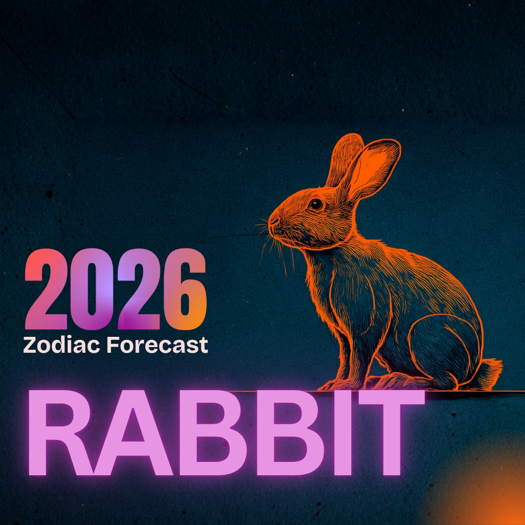 2026 Rabbit Zodiac Forecast — The Comeback Year You’ve Been Waiting For